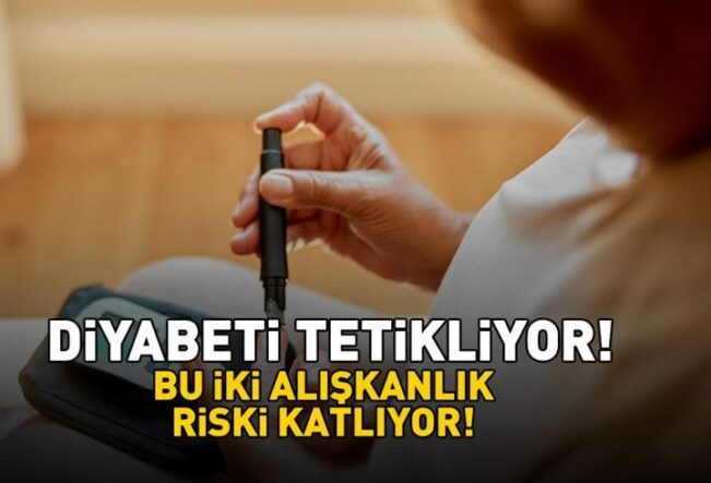 Diyabeti Tetikliyor! Bu 2 Alışkanlık Riski Katlıyor